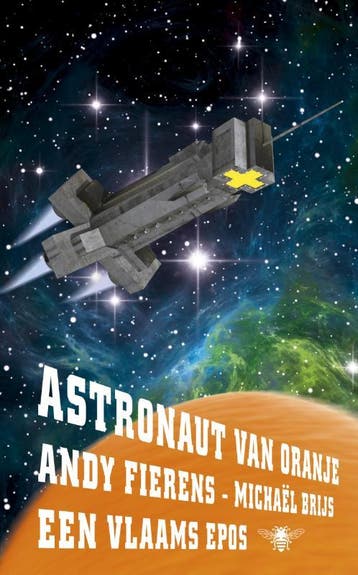 Astronaut van Oranje - Michaël Brijs 9789023477518, Boeken, Verzenden, Zo goed als nieuw, Michaël Brijs