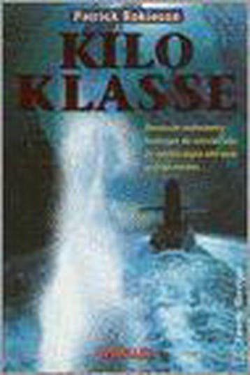 Kilo-klasse - Peter Robinson 9789044929522, Verzenden, Gelezen, Peter Robinson