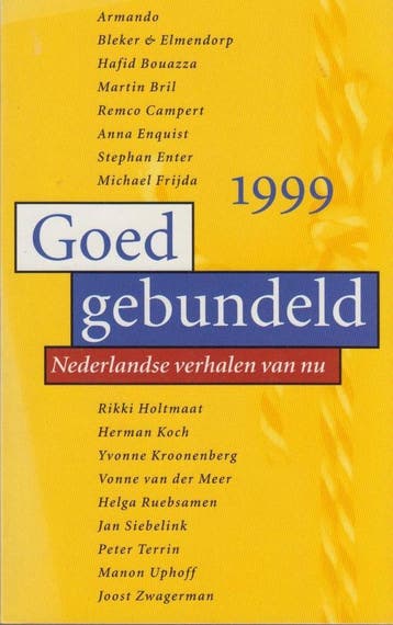 Goed gebundeld 1999 Nederlandse verhalen van nu, Verzenden, Gelezen, Samengesteld door Jinke Obbema