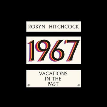 cd - robyn hitchcock - 1967 - VACATIONS IN THE PAST (nieuw), Verzenden, Zo goed als nieuw