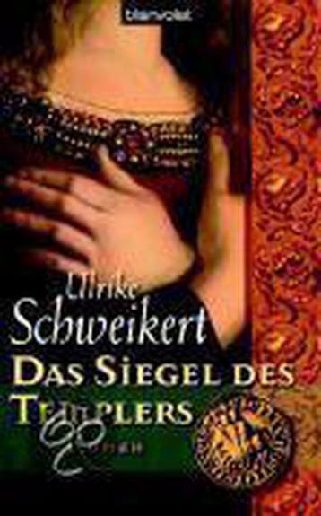 Das Siegel des Templers 9783764501990 Ulrike Schweikert, Boeken, Verzenden, Gelezen, Ulrike Schweikert
