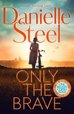 Only the Brave 9781529085792 Danielle Steel, Verzenden, Gelezen, Danielle Steel