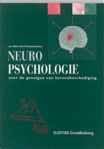 Neuropsychologie / Toegepaste neurowetenschappen / 2, Verzenden, Gelezen, Ben van Cranenburgh