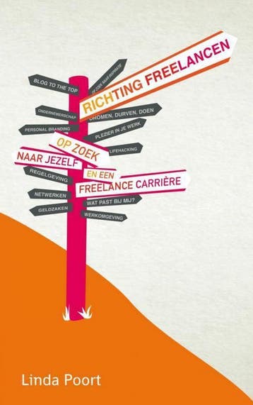 Richting Freelancen - Linda Poort 9789462545861, Verzenden, Gelezen, Linda Poort