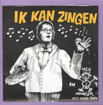 Nico En t Huwelijk – Ik Kan Zingen / Mn Ouwe Fiets (1-7-V, Ophalen of Verzenden, Nieuw in verpakking