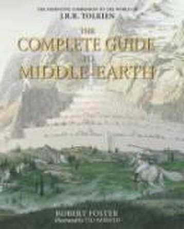 The Complete Guide to Middle-earth - Robert Foster, Boeken, Verzenden, Zo goed als nieuw, Robert Foster