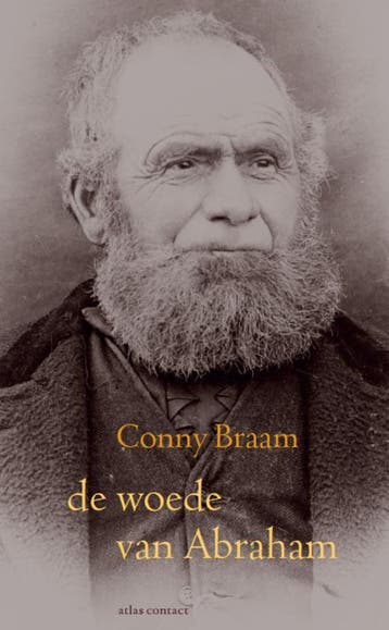 De Woede Van Abraham | Conny Braam | Nieuw, Ophalen of Verzenden, Nieuw, Conny Braam