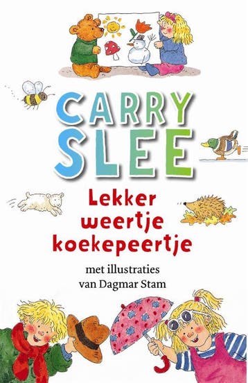 Lekker weertje koekepeertje - Carry Slee 9789048831852, Verzenden, Gelezen, Carry Slee