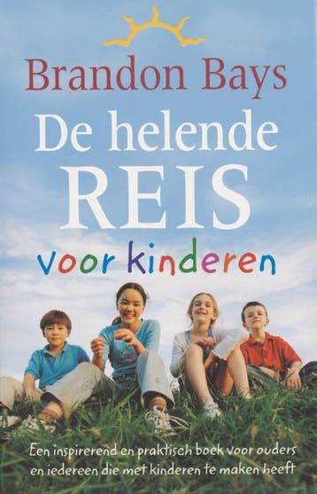 De helende reis voor kinderen - Brandon Bays 9789022538586, Boeken, Verzenden, Gelezen, Brandon Bays