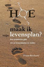 Hoe maak ik mijn levensplan? / Beter leven 9789461540201, Verzenden, Zo goed als nieuw, Frans Rochette