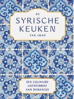 De Syrische Keuken Van Imad 9789461433190 Imad Alarnab, Ophalen of Verzenden, Nieuw, Imad Alarnab