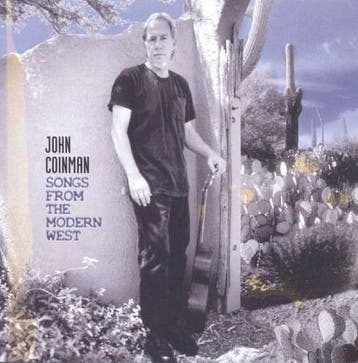 cd - John Coinman - Songs From The Modern West, Verzenden, Zo goed als nieuw