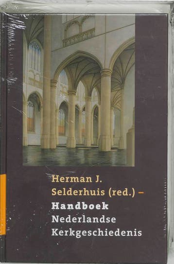 Handboek Nederlandse Kerkgeschiedenis 9789043509268, Boeken, Verzenden, Gelezen