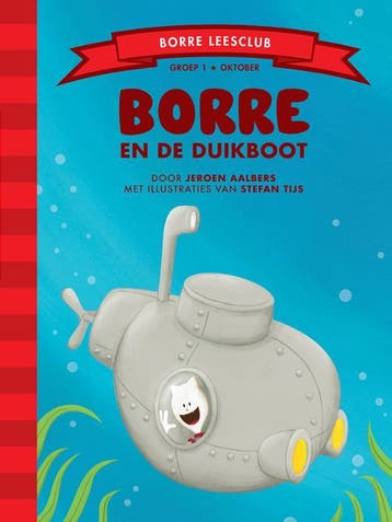 Borre en de duikboot / De Gestreepte Boekjes 9789089220066, Boeken, Verzenden, Zo goed als nieuw, Jeroen Aalbers