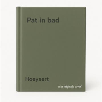 Pat in bad - Hoeyaert 9789031708338, Verzenden, Gelezen, Hoeyaert