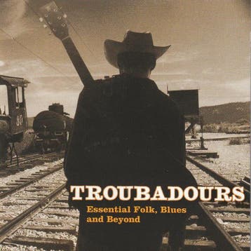 Various - Troubadours - Essential Folk, Blues, And Beyond, Ophalen of Verzenden, Nieuw in verpakking