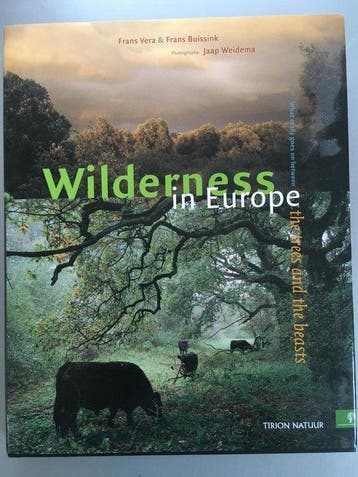Wilderness in Europe - Frans Vera 9789052106885, Verzenden, Gelezen, Frans Vera