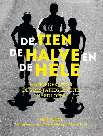 9789029507165 De tien, de halve en de hele | Tweedehands, Verzenden, Zo goed als nieuw, Rob Veer