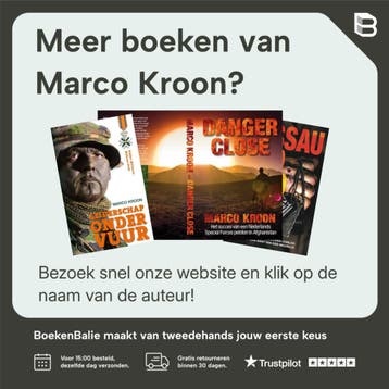 Danger close 9789082003611 Marco Kroon, Boeken, Verzenden, Zo goed als nieuw, Marco Kroon
