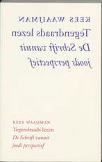 Tegendraads lezen 9789043510349 K. Waaijman, Verzenden, Gelezen, K. Waaijman