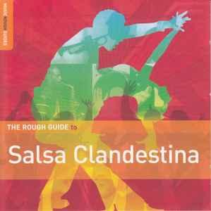 cd - Various - The Rough Guide To Salsa Clandestina, Verzenden, Zo goed als nieuw