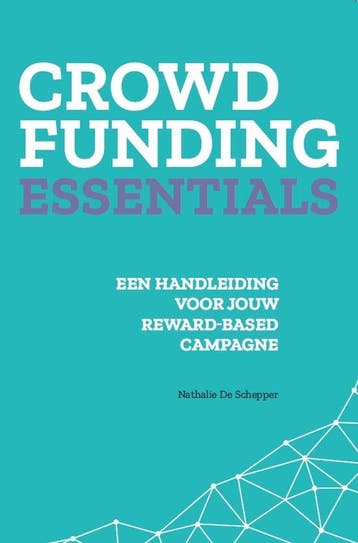 9789048642267 Crowdfunding Essentials | Tweedehands, Verzenden, Zo goed als nieuw, Nathalie De Schepper