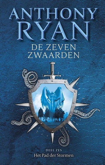 9789021053592 De Zeven Zwaarden 6 - Het Pad der Stormen, Verzenden, Nieuw, Anthony Ryan