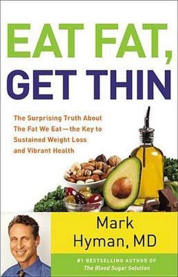 9780316387828 Eat Fat, Get Thin Mark Hyman, Md, Verzenden, Nieuw, Mark Hyman, Md
