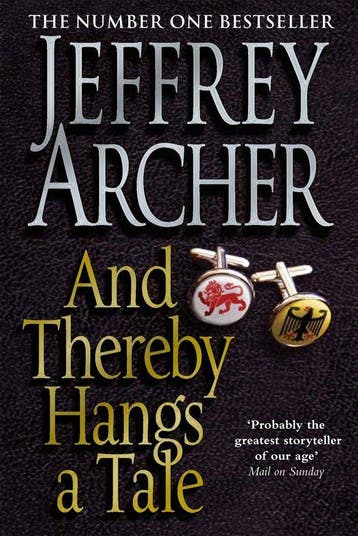 And Thereby Hangs A Tale - Jeffrey Archer 9780330453141, Verzenden, Gelezen, Jeffrey Archer