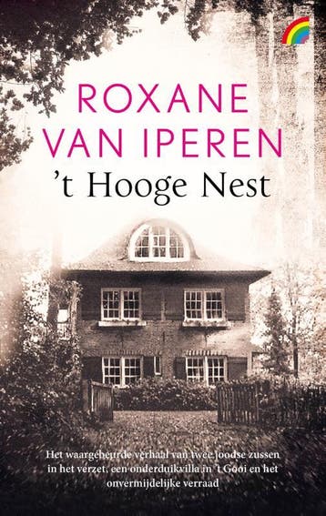 t Hooge Nest / Rainbow pocketboeken / 1517 9789041715395, Boeken, Verzenden, Zo goed als nieuw, Roxane van Iperen