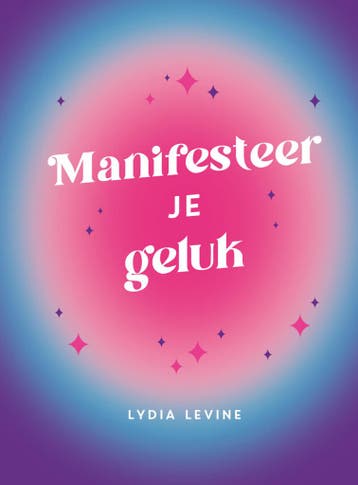 Manifesteer je geluk - Holly Brook- Piper 9789036645805, Verzenden, Gelezen, Holly Brook- Piper