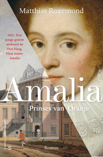 Amalia / Amalia / 1 - Matthias Rozemond 9789024588046, Verzenden, Gelezen, Matthias Rozemond