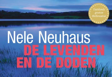 De levenden en de doden / Dwarsligger / 545 - Nele Neuhaus, Boeken, Verzenden, Zo goed als nieuw, Nele Neuhaus