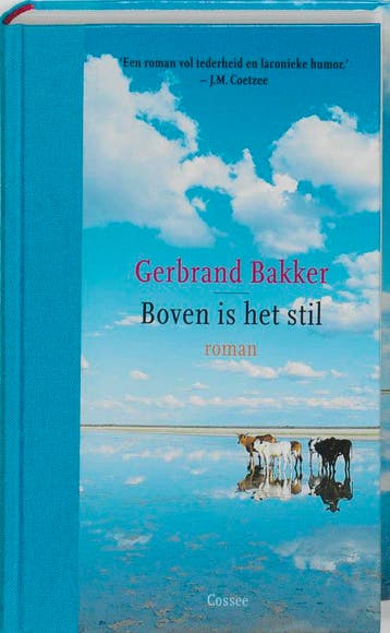Boven is het stil (feesteditie) - Gerbrand Bakker, Verzenden, Gelezen, Gerbrand Bakker