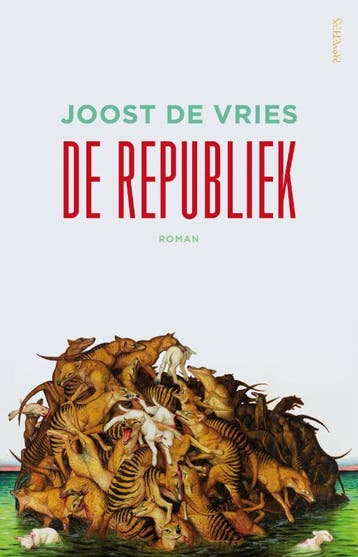 De republiek - Joost de Vries 9789044622287, Verzenden, Gelezen, Joost de Vries