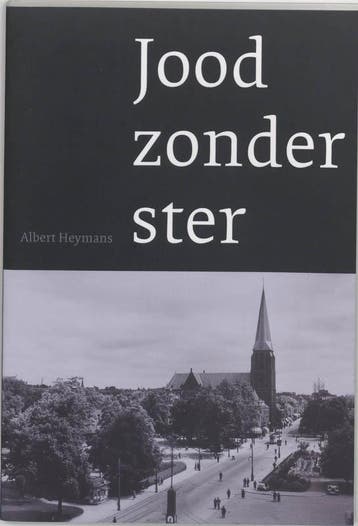 Jood zonder ster - A. Heymans 9789075879247, Verzenden, Gelezen, A. Heymans