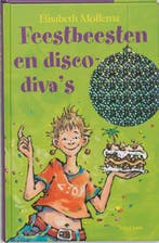 Feestbeesten en discodivas tot :o) 9789000036516, Verzenden, Gelezen, Elisabeth Mollema