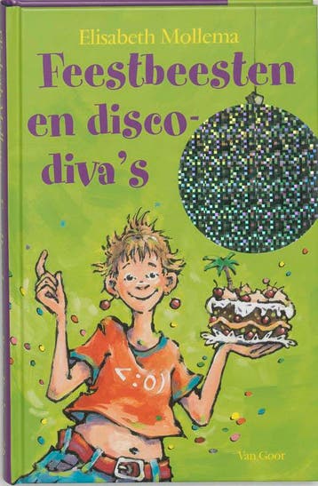 Feestbeesten en discodivas tot :o) - Elisabeth Mollema, Verzenden, Gelezen, Elisabeth Mollema