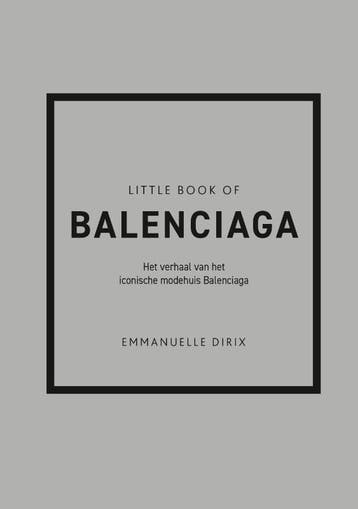 Little Book Of Balenciaga | Emmanuelle Dirix | Nieuw, Ophalen of Verzenden, Nieuw, Emmanuelle Dirix