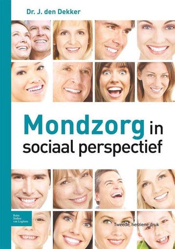9789031392049 Mondzorg in sociaal perspectief | Tweedehands, Verzenden, Zo goed als nieuw, J. den Dekker