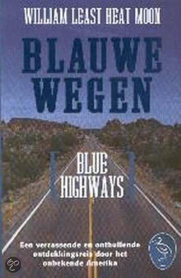Blauwe wegen / Ooievaar 9789057134531 W. Least Heat Moon, Verzenden, Gelezen, W. Least Heat Moon