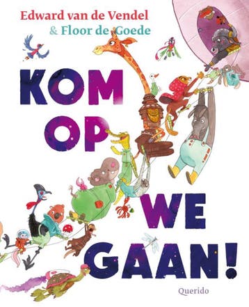 Kom op, we gaan! - Edward van de Vendel 9789045130675, Verzenden, Zo goed als nieuw, Edward van de Vendel