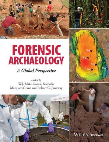 Forensic Archaeology - W. J. Mike Groen 9781118745984, Boeken, Verzenden, Zo goed als nieuw, W. J. Mike Groen