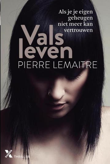 Vals leven - Pierre Lemaitre 9789401605045, Boeken, Verzenden, Gelezen, Pierre Lemaitre