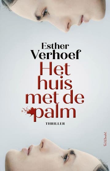 Het huis met de palm - Esther Verhoef 9789044658873, Boeken, Verzenden, Zo goed als nieuw, Esther Verhoef
