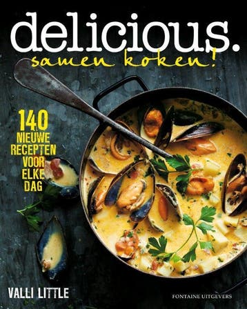 Samen koken! / Delicious. - Valli Little 9789059565395, Boeken, Verzenden, Zo goed als nieuw, Valli Little