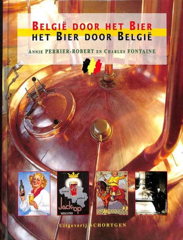België door het bier. Het bier door België 9782879530352, Verzenden, Zo goed als nieuw, PERRIER-ROBERT ANNIE