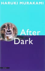 After dark 9789045004389 Haruki Murakami, Verzenden, Gelezen, Haruki Murakami