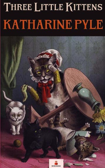 Three Little Kittens | Katharine Pyle | Nieuw, Ophalen of Verzenden, Nieuw, Katharine Pyle