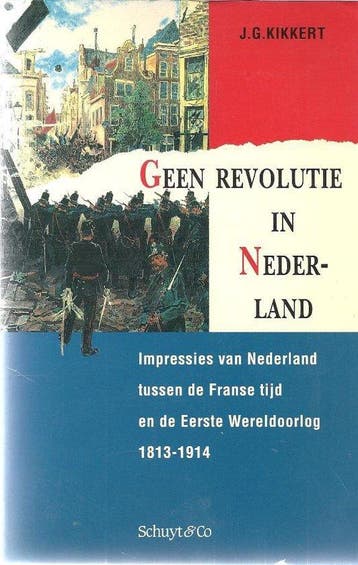 Geen revolutie in nederland - Kikkert, Verzenden, Gelezen